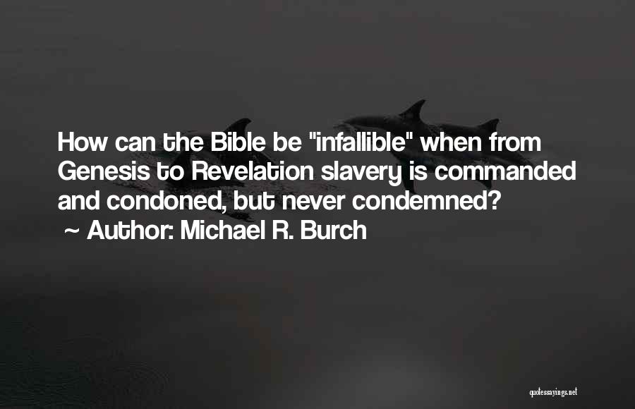 Michael R. Burch Quotes 1418821