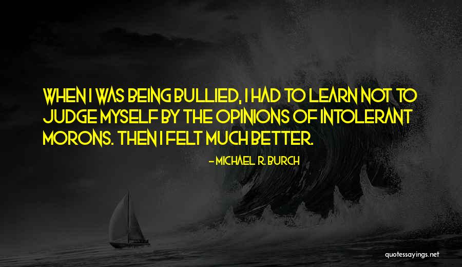 Michael R. Burch Quotes 2098396