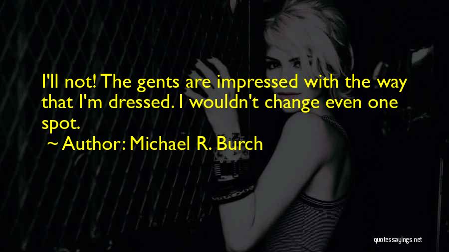 Michael R. Burch Quotes 996356