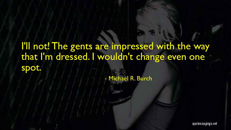 Michael R. Burch Quotes 996356