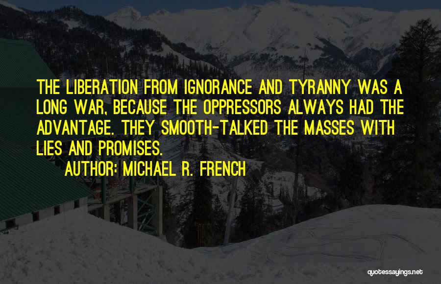 Michael R. French Quotes 1918135