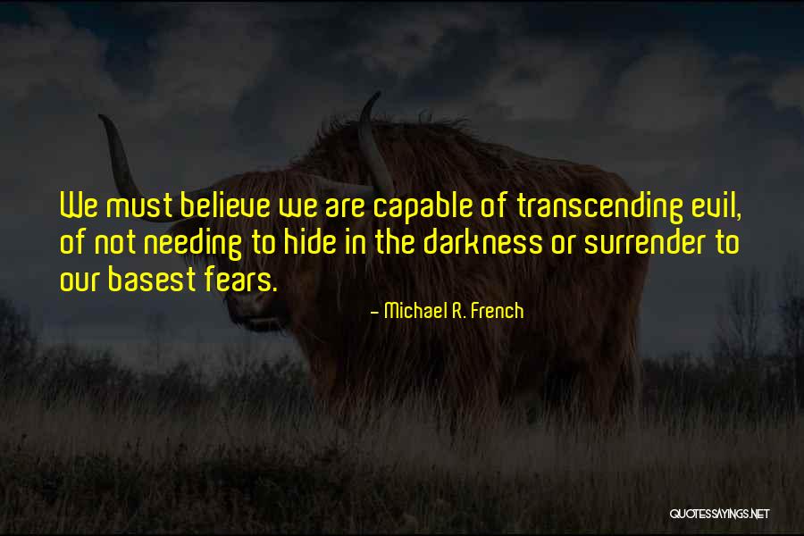 Michael R. French Quotes 1937243 Michael R. French Quotes 1937243
