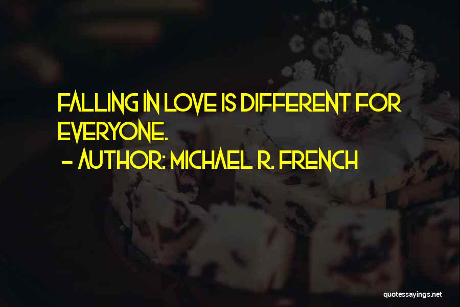 Michael R. French Quotes 392193