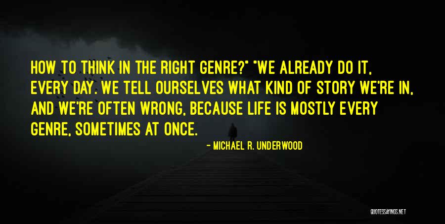 Michael R. Underwood Quotes 1062886 Michael R. Underwood Quotes 1062886