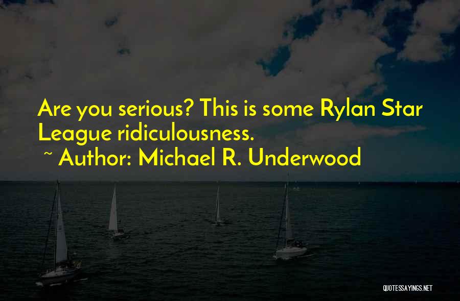 Michael R. Underwood Quotes 331664