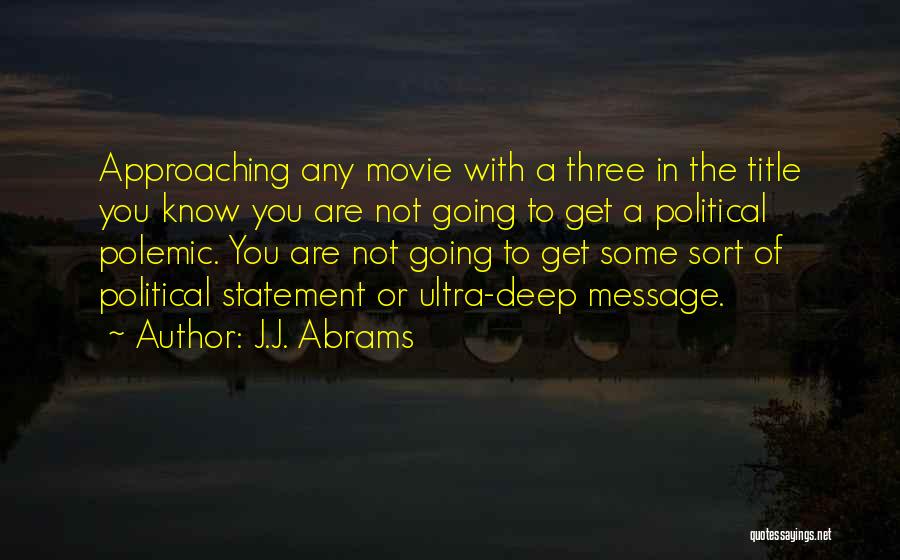 Michael Ramsden Quotes By J.J. Abrams