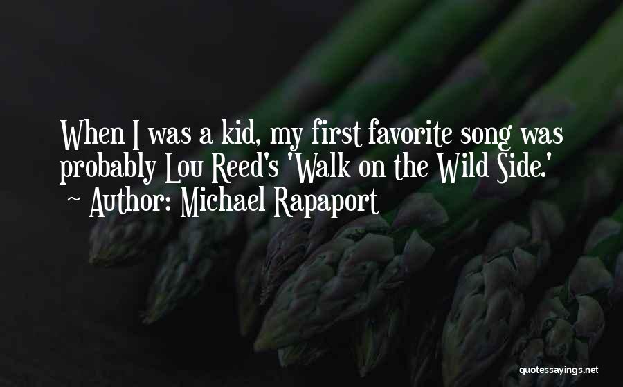 Michael Rapaport Quotes 1251380
