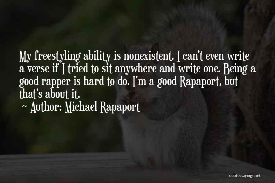 Michael Rapaport Quotes 166788