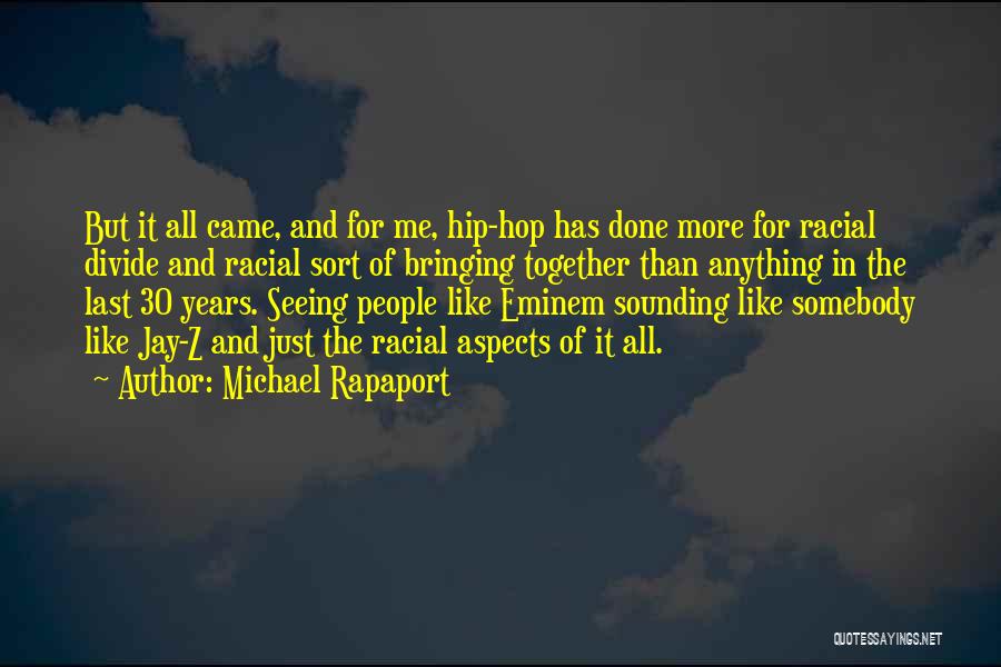 Michael Rapaport Quotes 2240199