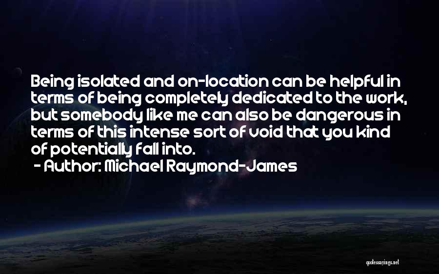 Michael Raymond-James Quotes 617150