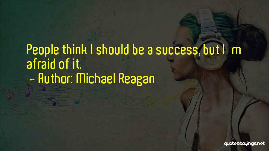 Michael Reagan Quotes 1541160