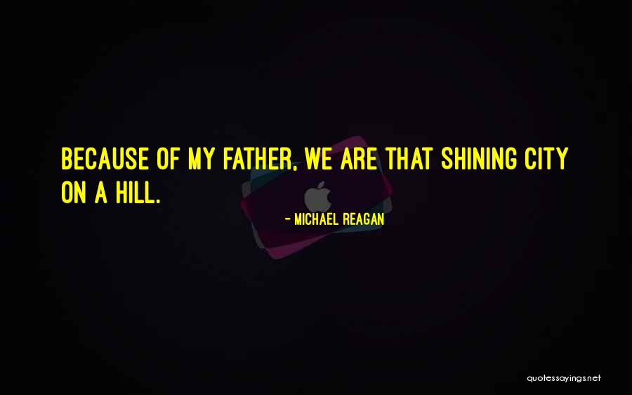 Michael Reagan Quotes 1844470