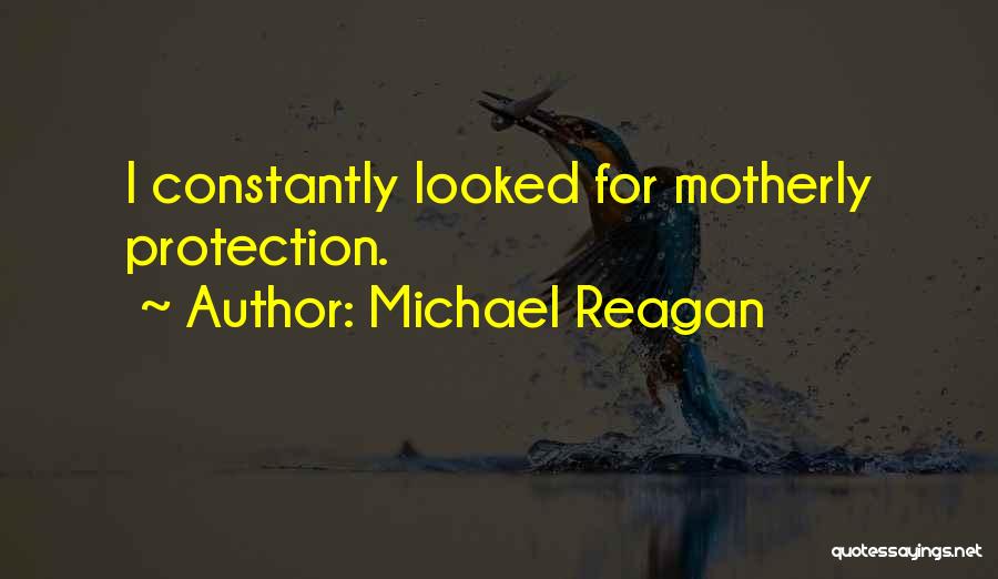 Michael Reagan Quotes 823548