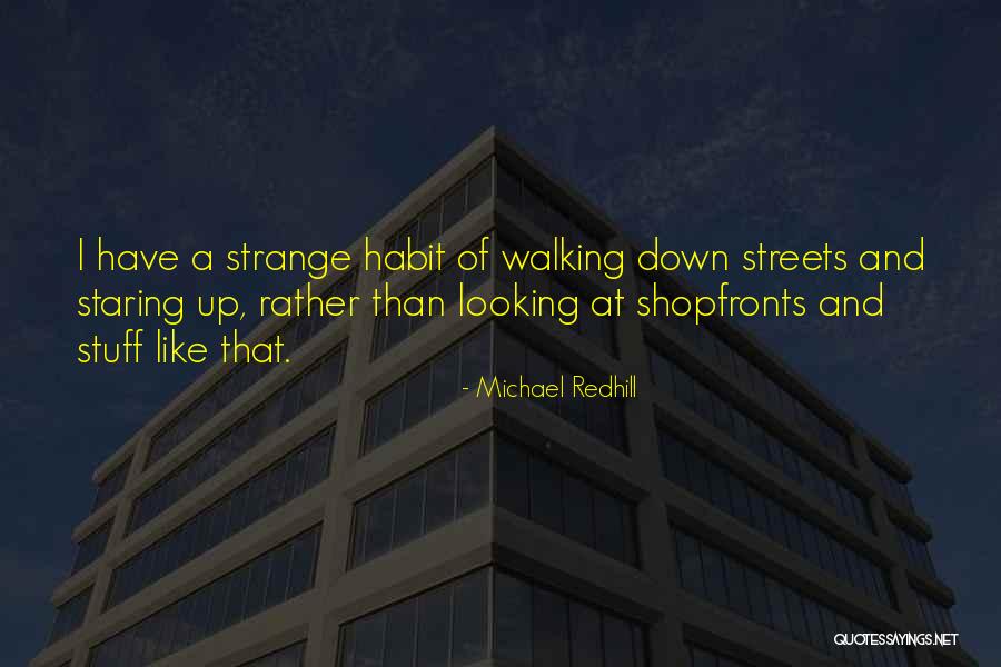 Michael Redhill Quotes 1081541