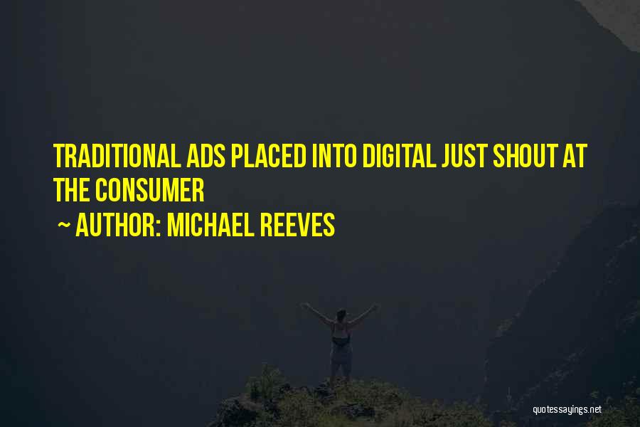 Michael Reeves Quotes 2221578