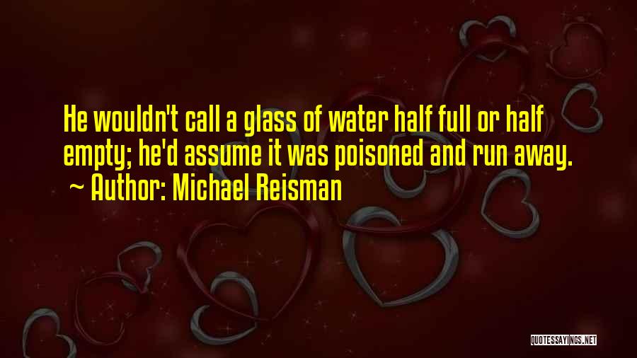 Michael Reisman Quotes 861371