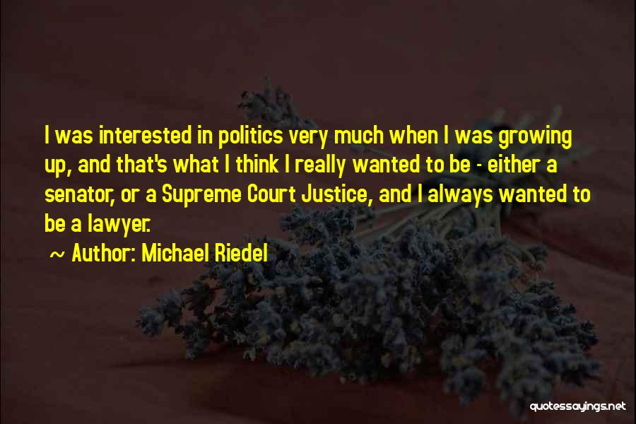 Michael Riedel Quotes 1898683