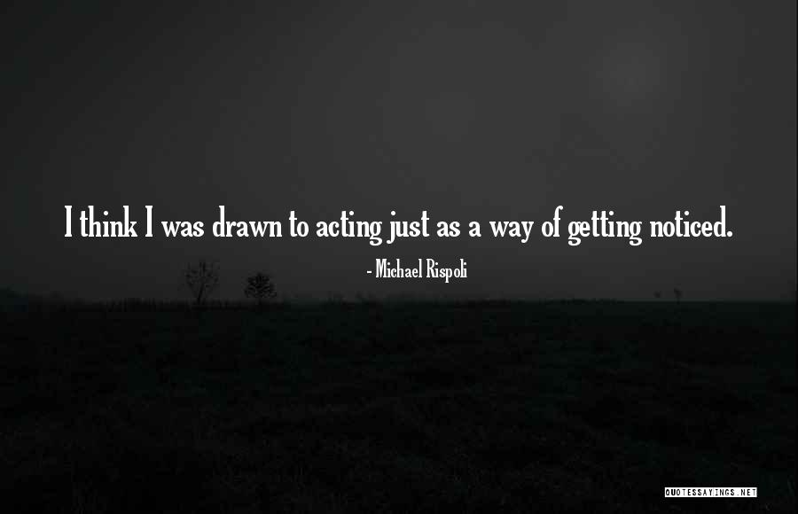 Michael Rispoli Quotes 1596602 Michael Rispoli Quotes 1596602