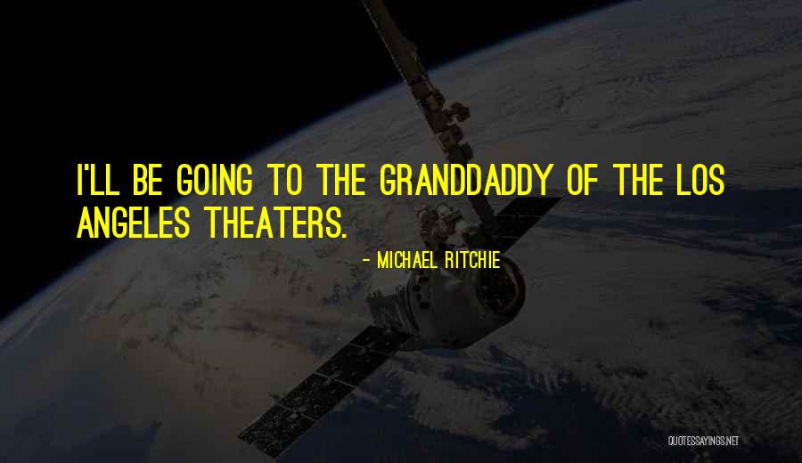 Michael Ritchie Quotes 2020048 Michael Ritchie Quotes 2020048