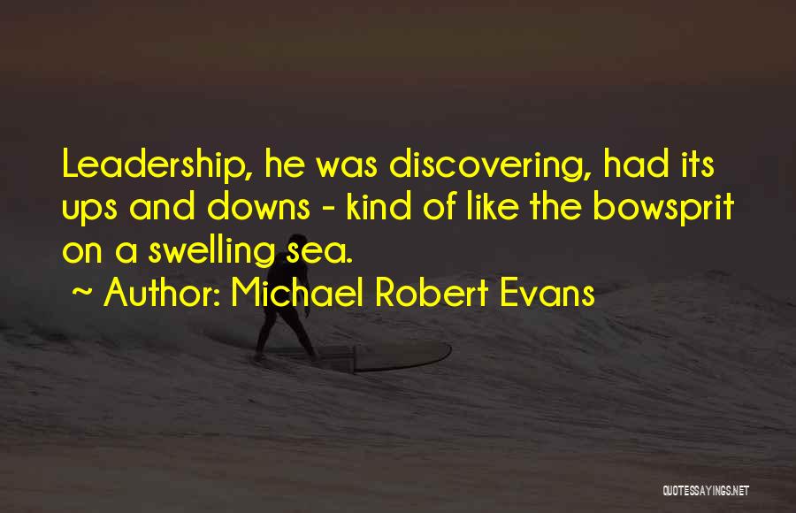 Michael Robert Evans Quotes 1194859