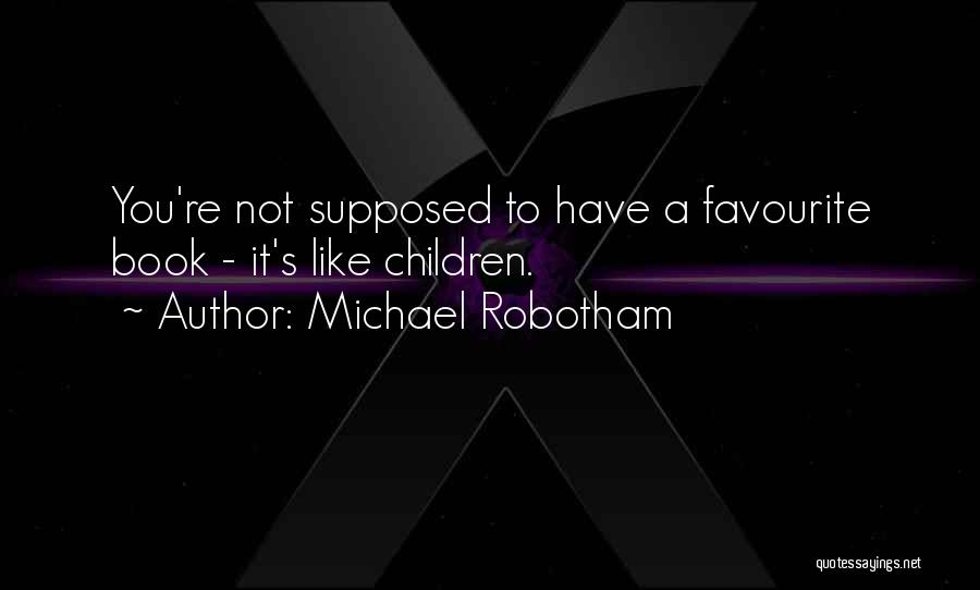 Michael Robotham Quotes 1163816