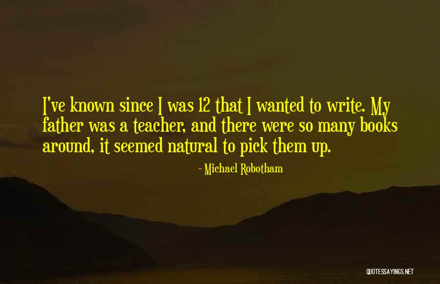 Michael Robotham Quotes 1428389 Michael Robotham Quotes 1428389