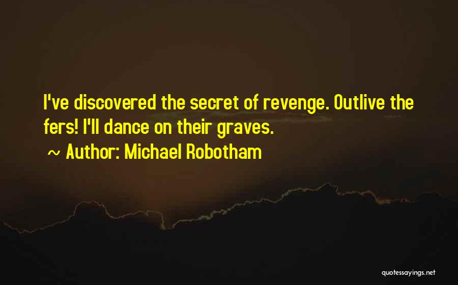 Michael Robotham Quotes 1952931