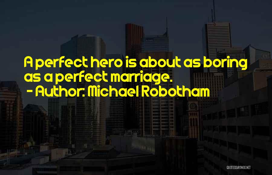 Michael Robotham Quotes 2024787