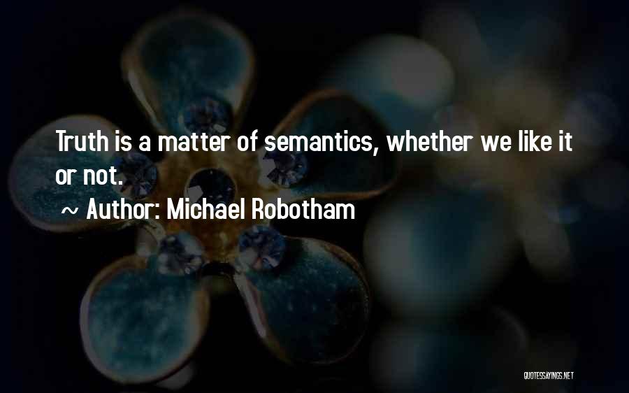 Michael Robotham Quotes 2066216