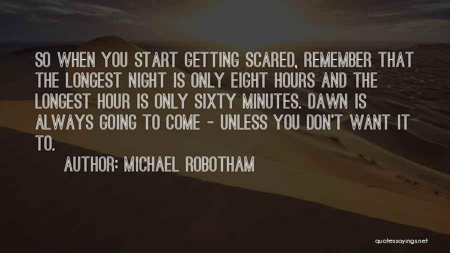 Michael Robotham Quotes 2195972