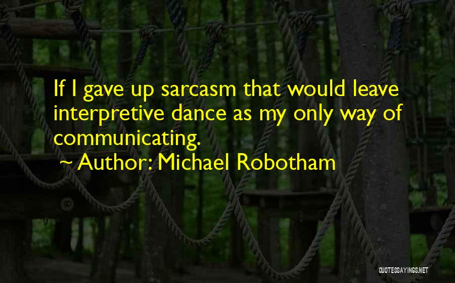 Michael Robotham Quotes 347351