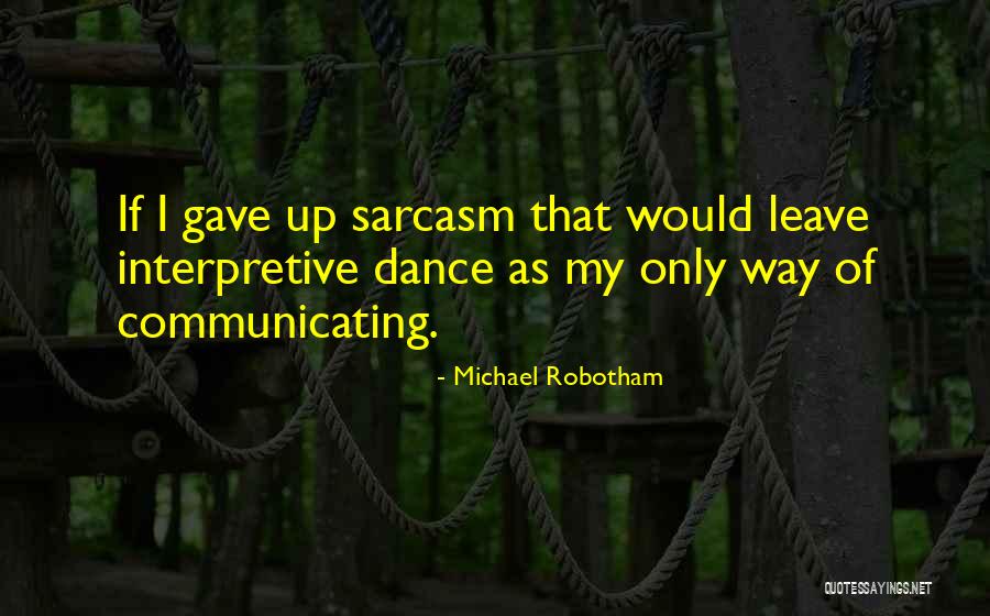 Michael Robotham Quotes 347351