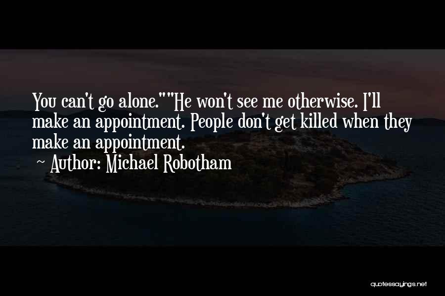 Michael Robotham Quotes 498364