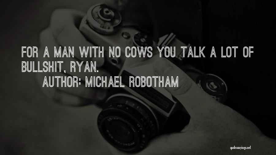 Michael Robotham Quotes 669516
