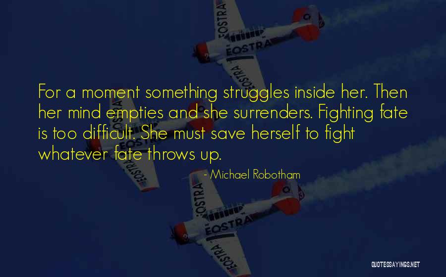 Michael Robotham Quotes 688379