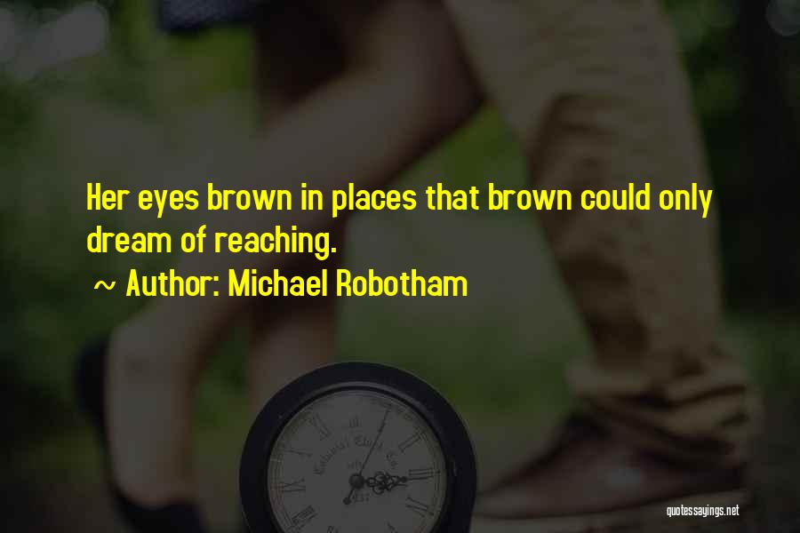 Michael Robotham Quotes 872583