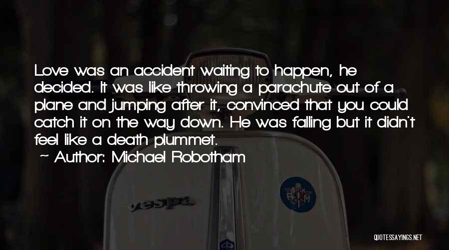 Michael Robotham Quotes 962652