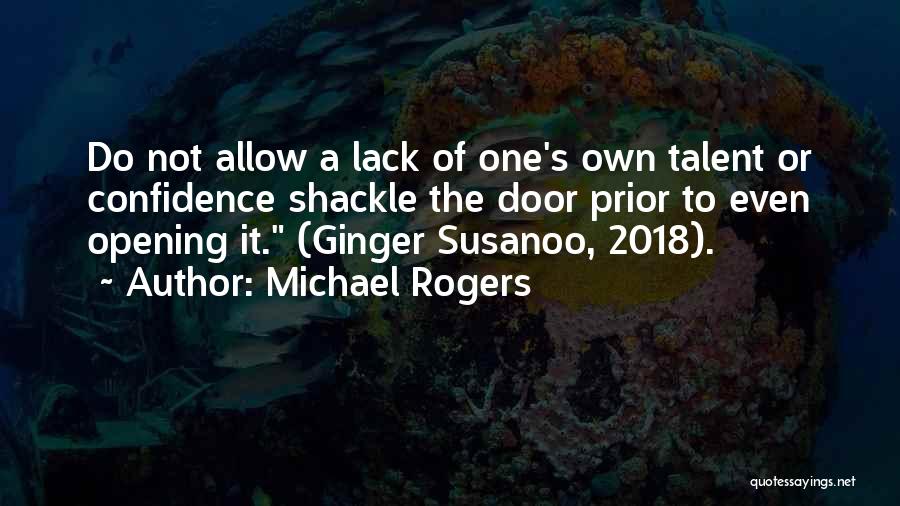 Michael Rogers Quotes 2136658