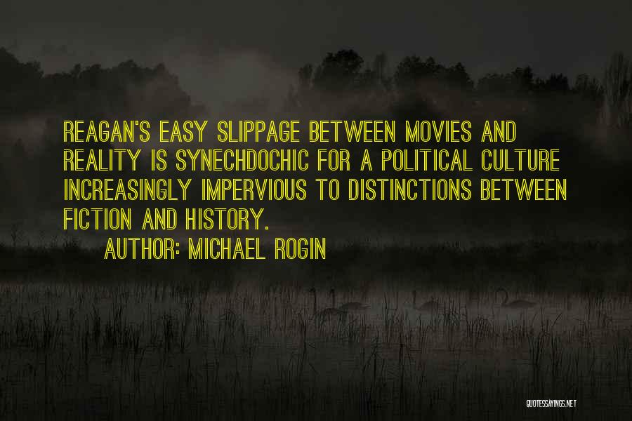 Michael Rogin Quotes 1379826