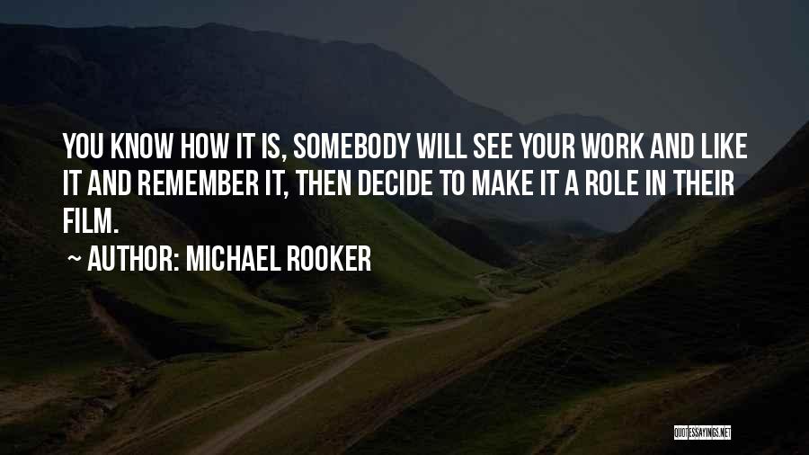 Michael Rooker Quotes 1551651