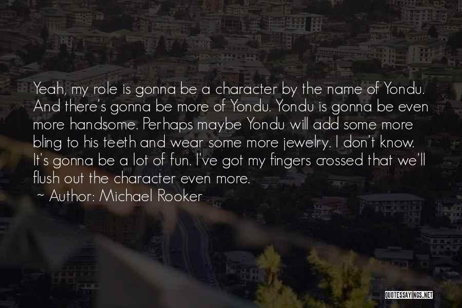 Michael Rooker Quotes 298653