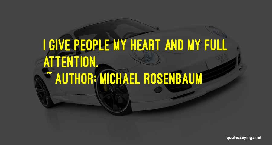 Michael Rosenbaum Quotes 1118102