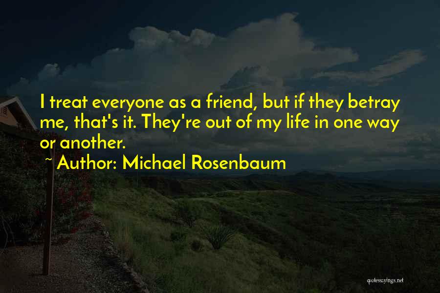 Michael Rosenbaum Quotes 1291798