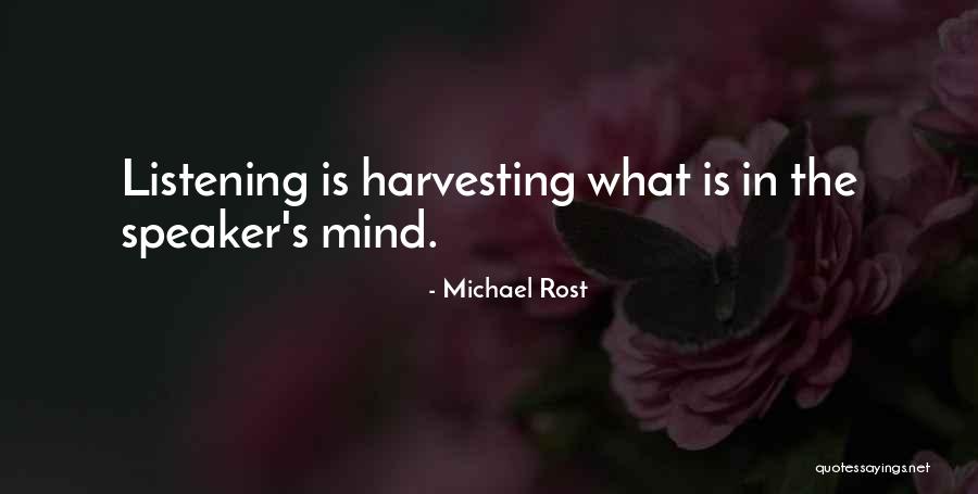 Michael Rost Quotes 927252