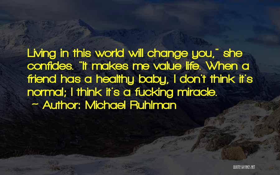 Michael Ruhlman Quotes 2028328