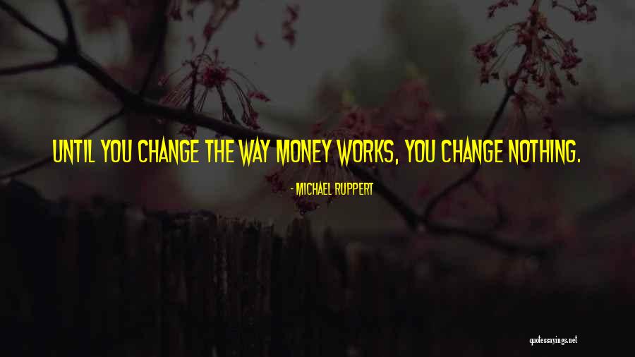 Michael Ruppert Quotes 1127833 Michael Ruppert Quotes 1127833