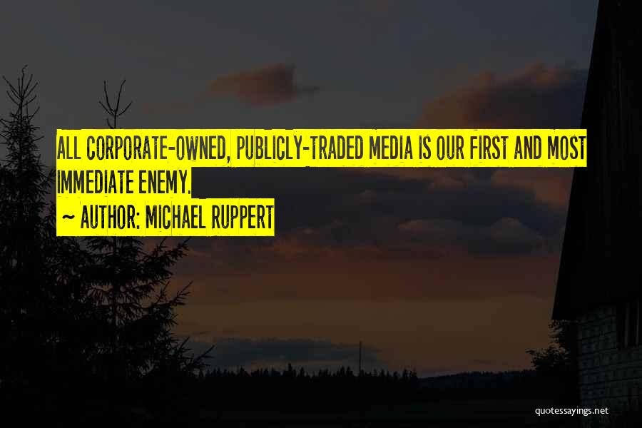 Michael Ruppert Quotes 1606431