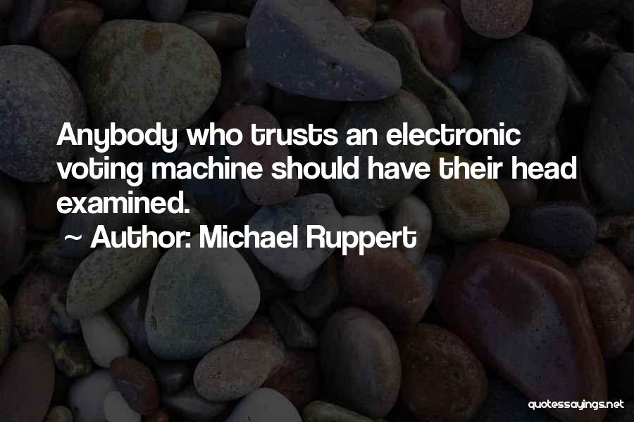Michael Ruppert Quotes 250584