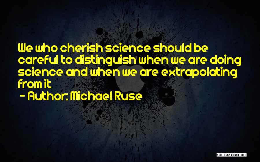 Michael Ruse Quotes 1873712