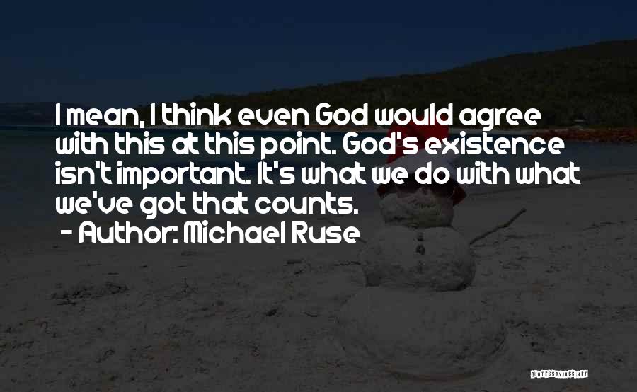 Michael Ruse Quotes 2060569